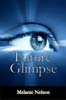 Future Glimpse By Melanie Nelson