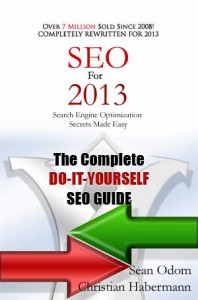 SEO For 2013 by Sean Odom and Christian Habermann